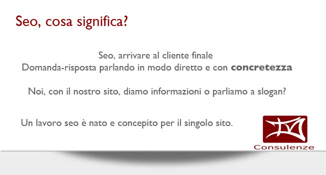 seo cosa significa? arriviamo al cliente finale con concretezza e con chiarezza