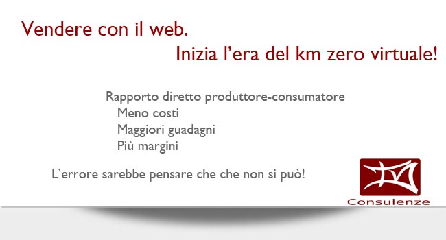 Vendere con il web, inizia l'era del km zero virtuale